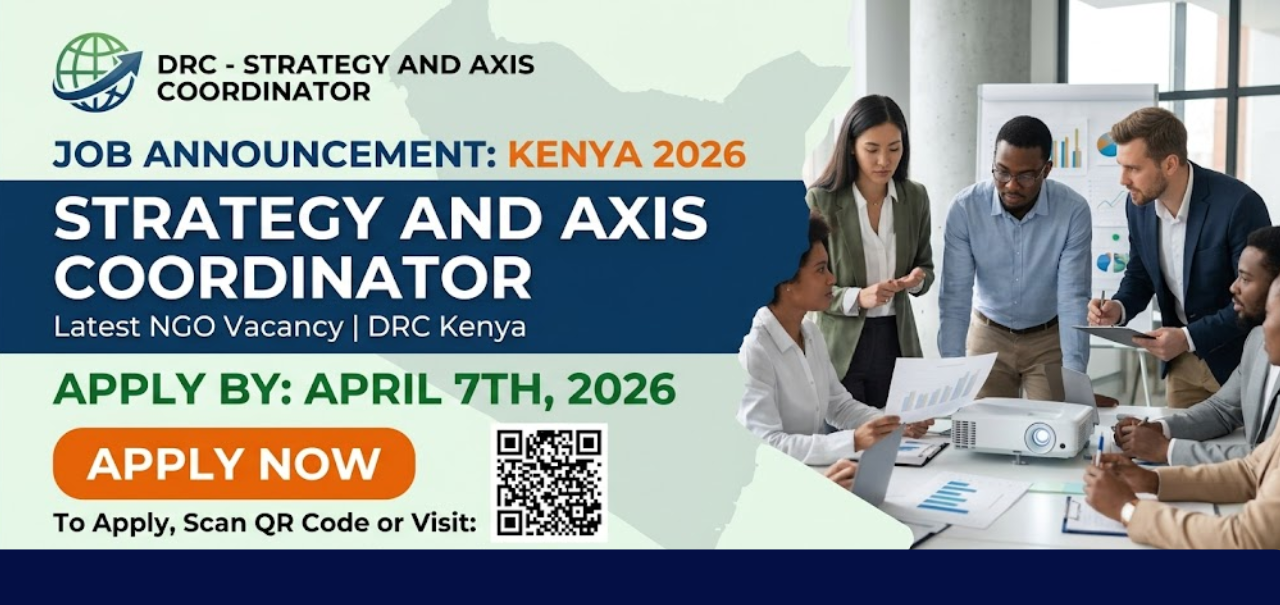 DRC Strategy and Axis Coordinator Jobs Kenya 2026 – Latest NGO Jobs in Kenya