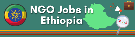 NGO Jobs in Ethiopia